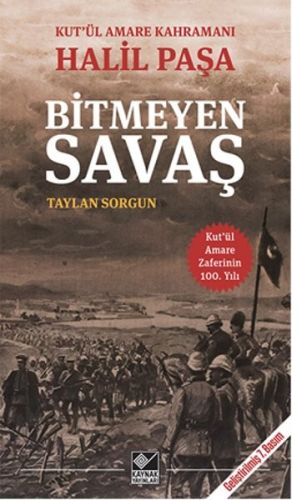 Kurye Kitabevi - Kutül Amare Kahramanı Halil Paşa Bitmeyen Savaş