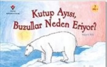 Kurye Kitabevi - Kutup Ayısı Buzullar Neden Eriyor