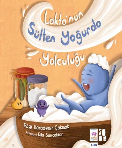 Kurye Kitabevi - Lakto'nun Sütten Yoğurda Yolculuğu