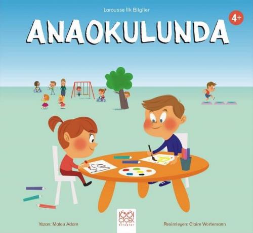 Kurye Kitabevi - Larousse İlk Bilgiler - Anaokulunda