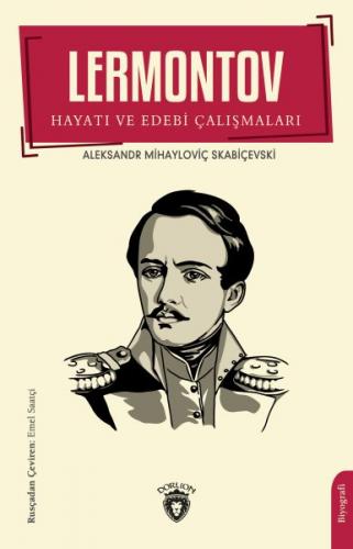 Kurye Kitabevi - Lermontov Hayatı ve Edebi Çalışmaları