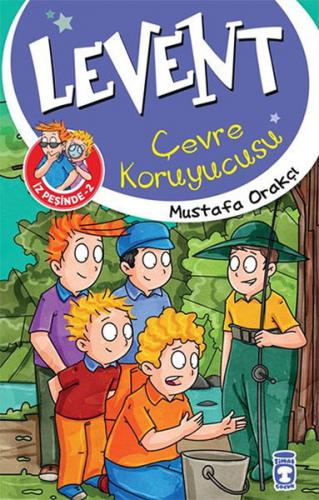 Kurye Kitabevi - Levent İz Peşinde 2-Çevre Koruyucusu