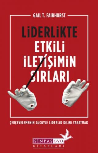 Kurye Kitabevi - Liderlikte Etkili İletişimin Sırları