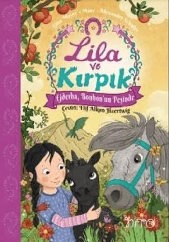 Kurye Kitabevi - Lila ve Kırpık 3 - Ejderha Bonbon'un Peşinde