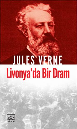 Kurye Kitabevi - Jules Verne-33: Livonya'da Bir Dram