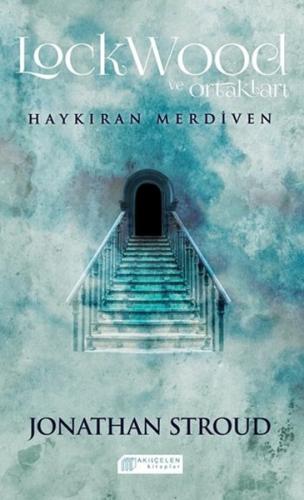 Kurye Kitabevi - Lockwood ve Ortakları 1 Haykıran Merdiven