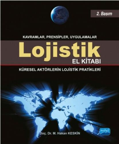 Kurye Kitabevi - Lojistik El Kitabı-Küresel Aktörlerin Lojistik Pratik