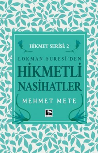 Kurye Kitabevi - Lokman Suresiden Hikmetli Nasihatler Hikmet Serisi 2