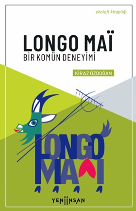 Kurye Kitabevi - Longo Mai - Bir Komün Deneyimi