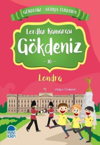 Kurye Kitabevi - Lordlar Kamarası Gökdeniz 10 Londra-Gökdeniz Dünya Tu