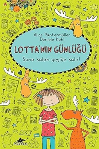 Kurye Kitabevi - Lotta'nın Günlüğü 6 - Sona Kalan Geyiğe Kalır! (Ciltl