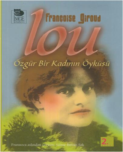 Kurye Kitabevi - Lou: Özgür Bir Kadının Öyküsü