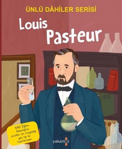 Kurye Kitabevi - Louis Pasteur - Ünlü Dahiler Serisi