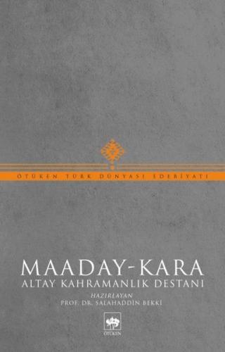 Kurye Kitabevi - Maaday-Kara Altay Kahramanlık Destanı