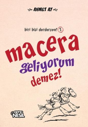 Kurye Kitabevi - Biri Bizi Durdursun 2 Macera Geliyorum Demez