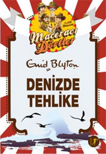 Kurye Kitabevi - Maceracı Dörtler-Denizde Tehlike