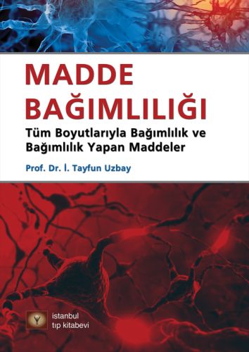 Kurye Kitabevi - Madde Bağımlılığı Tüm Boyutlarıyla Bağımlılık ve Bağı