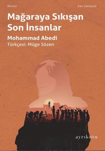 Kurye Kitabevi - Mağaraya Sıkışan Son İnsanlar