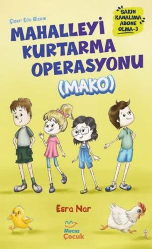 Kurye Kitabevi - Mahalleyi Kurtarma Operasyonu (MAKO) Sakın Kanalıma A