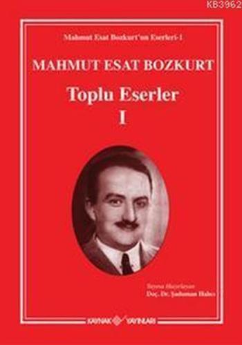 Kurye Kitabevi - Mahmut Esat Bozkurt Toplu Eserler 1