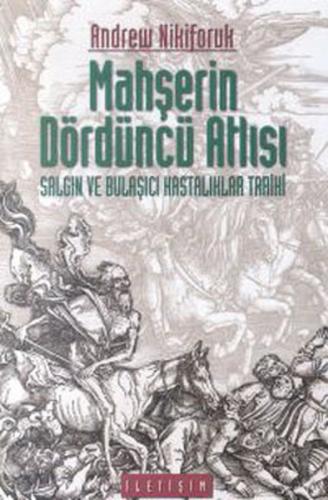 Kurye Kitabevi - Mahşerin Dördüncü Atlısı Salgın ve Bulaşıcı Hastalıkl