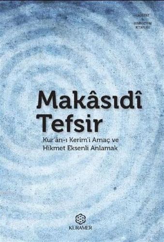 Kurye Kitabevi - Makasıdi Tefsir Kuranı Kerımi Amaç ve Hikmet Eksenli 