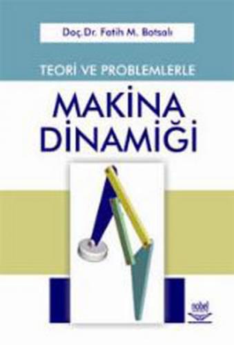 Kurye Kitabevi - Makina Dinamiği (Teori ve Problemlerle)