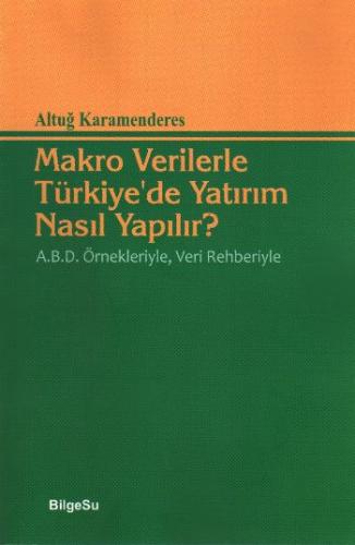 Kurye Kitabevi - Makro Verilerle Türkiye'de Yatırım Nasıl Yapılır