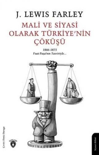 Kurye Kitabevi - Mali ve Siyasi Olarak Türkiye'nin Çöküşü