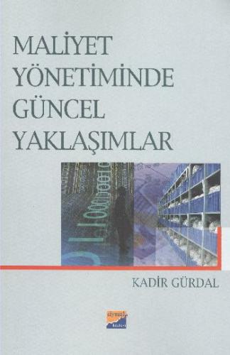 Kurye Kitabevi - Maliyet Yönetiminde Güncel Yaklaşımlar