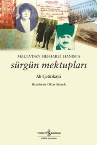 Kurye Kitabevi - Maltadan Mefharet Hanima Sürgün Mektuplari