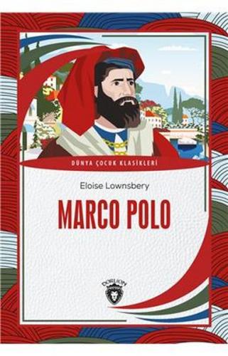 Kurye Kitabevi - Marco Polo Dünya Çocuk Klasikleri (7-12 Yaş)