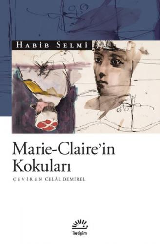 Kurye Kitabevi - Marie-Claire’in Kokuları