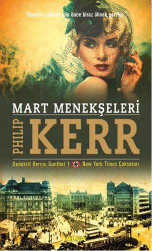 Kurye Kitabevi - Mart Menekşeleri Dedektif Bernie Gunther 1