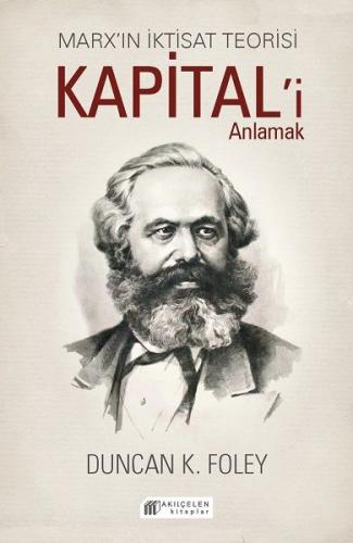 Kurye Kitabevi - Marx’ın İktisat Teorisi - Kapital’i Anlamak