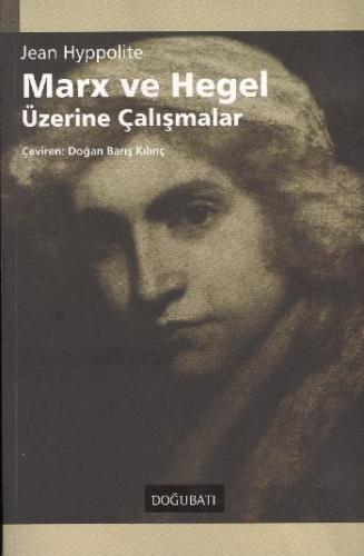 Kurye Kitabevi - Marx ve Hegel Üzerine Çalışmalar