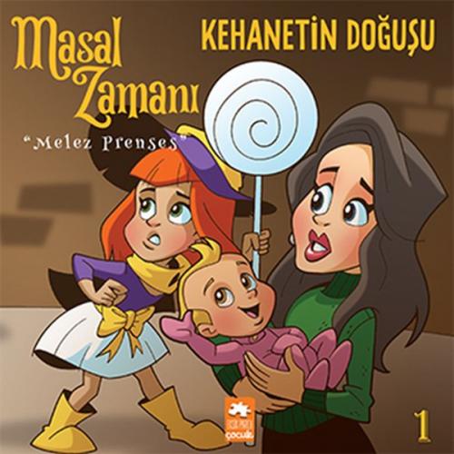 Kurye Kitabevi - Masal Zamanı Melez Prenses 1-Kehanetin Doğuşu