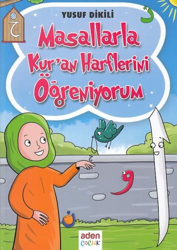 Kurye Kitabevi - Masallarla Kur'an Harflerini Öğreniyorum