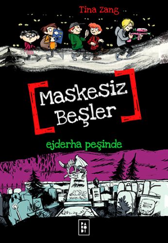 Kurye Kitabevi - Maskesiz Beşler Serisi-3 Ejderha Peşinde