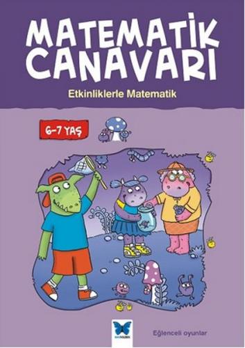 Kurye Kitabevi - Matematik Canavarı Etkinliklerle Matematik 6-7 Yaş