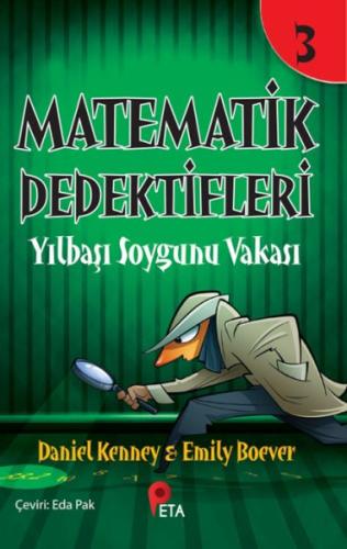 Kurye Kitabevi - Matematik Dedektifleri 3 : Yılbaşı Soygunu Vakası