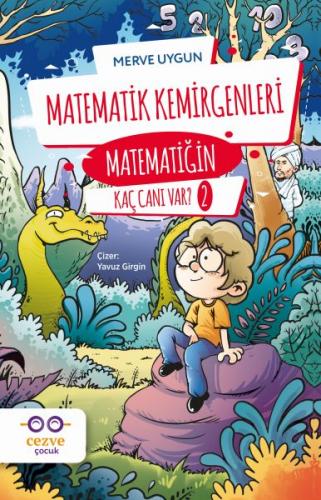 Kurye Kitabevi - Matematiğin Kaç Canı Var 2-Matematik Kemirgenleri