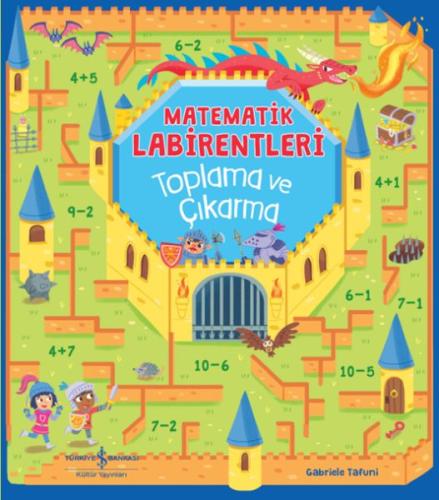 Kurye Kitabevi - Matematik Labirentleri Toplama Ve Çıkarma