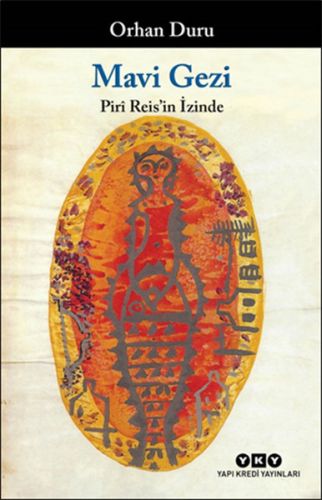 Kurye Kitabevi - Mavi Gezi Piri Reisin İzinde