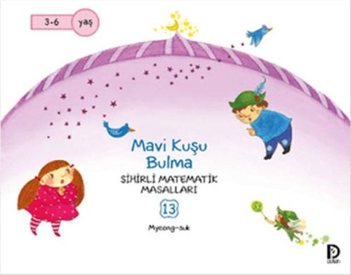 Kurye Kitabevi - Mavi Kuşu Bulma Sihirli Matematik Masalları 13