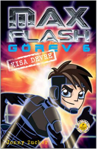 Kurye Kitabevi - Max Flash Görev-6: Kısa Devre