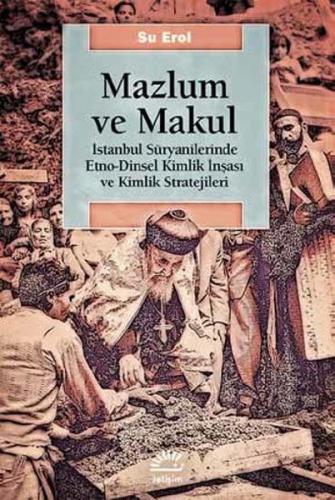 Kurye Kitabevi - İstanbul Süryanilerinde Etno-Dinsel Kimlik İnşası ve 