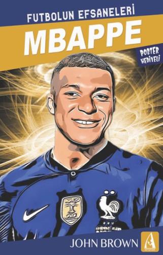 Kurye Kitabevi - Mbappe Futbolun Efsaneleri