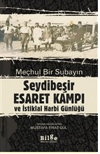 Kurye Kitabevi - Meçhul Bir Subayın Seydibeşir Esaret Kampı ve İstikla