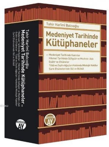 Kurye Kitabevi - Medeniyet Tarihinde Kütüphaneler